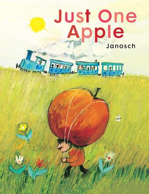 Just One Apple - Janosch