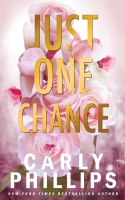 Just One Chance - Phillips, Carly