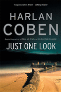 Just One Look - Coben, Harlan