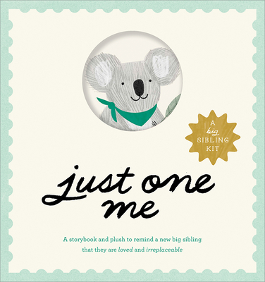Just One Me: A Big Sibling Kit - Clark, M H