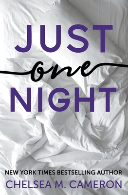 Just One Night - Cameron, Chelsea M