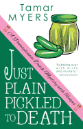 Just Plain Pickled to Death