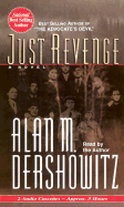 Just Revenge - Dershowitz, Alan M (Read by)