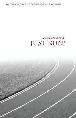 Just Run! - Campbell, Tonie