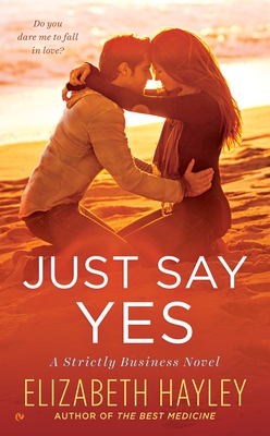 Just Say Yes - Hayley, Elizabeth