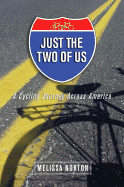 Just the Two of Us: A Cycling Journey Across America