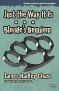 Just the Way It Is / Blonde's Requiem