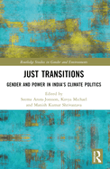 Just Transitions: Gender and Power in India's Climate Politics