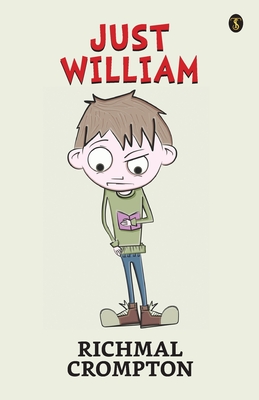 Just William - Crompton, Richmal