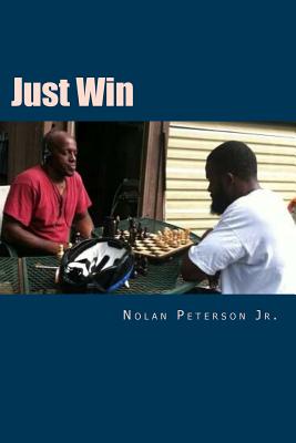 Just Win - Peterson Jr, Nolan