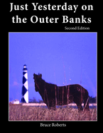 Just Yesterday on the Outer Banks, Second Edition