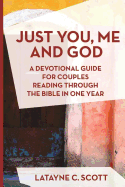 Just You, Me and God