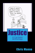 Justice: A Cartoon Anthology