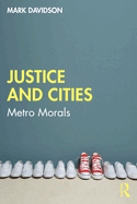 Justice and Cities: Metro Morals