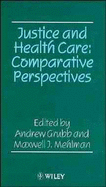 Justice and Health Care: Comparative Perspectives