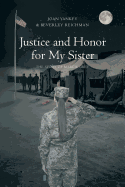 Justice and Honor for My Sister: The Story of Margie Grey