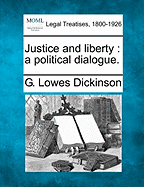 Justice and Liberty: A Political Dialogue