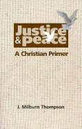 Justice and Peace: A Christian Primer
