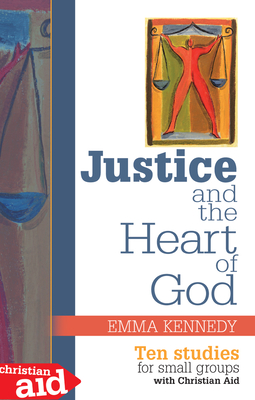 Justice and the Heart of God: Ten studies for small groups - Mansfield, Stephen