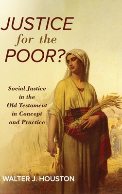 Justice for the Poor? - Houston, Walter J