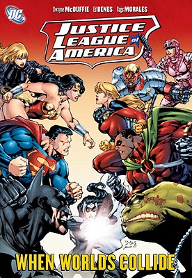 Justice League of America: When World's Collide - McDuffie, Dwayne, and Benes, Ed (Illustrator)