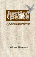 Justice & Peace: A Christian Primer