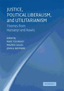 Justice, Political Liberalism, and Utilitarianism