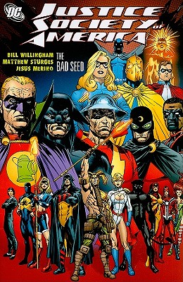 Justice Society of America: The Bad Seed - Willingham, Bill, and Sturges, Matthew