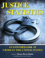 Justice Statistics: An Extended Look at Crime in the United States