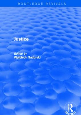 Justice - Sadurski, Wojciech (Editor)