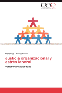 Justicia Organizacional y Estres Laboral