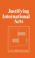 Justifying International Acts