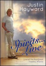 Justin Hayward: Spirits... Live - Live at the Buckhead Theater, Atlanta