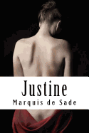 Justine: ou Les Malheurs de la vertu