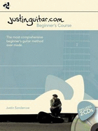 Justinguitar. Com Beginner's Guitar Course (Book & 2 Cds) - Justin Sandercoe