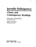 Juvenile Delinquency: Classic and Contemporary Readings