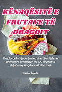 Knaqsit E Frutave T Dragoit