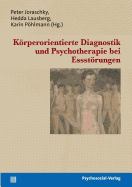 Krperorientierte Diagnostik und Psychotherapie bei Essstrungen