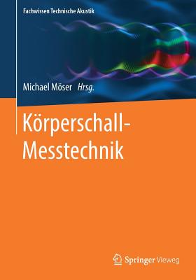 Krperschall-Messtechnik - Mser, Michael (Editor)