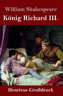 Knig Richard III. (Gro?druck)