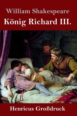 Knig Richard III. (Gro?druck) - Shakespeare, William