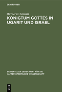 Knigtum Gottes in Ugarit und Israel