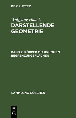 Krper mit krummen Begrenzungsfl?chen - Haack, Wolfgang