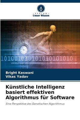 Knstliche Intelligenz basiert effektiven Algorithmus fr Software - Keswani, Bright, and Yadav, Vikas