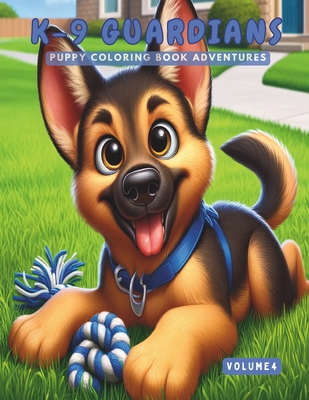 K-9 Guardians: Puppy Coloring Book Adventures - Fennessy, Sean, and Fennessy, Mona