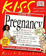 K-I-S-S guide to pregnancy