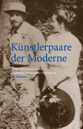 K?nstlerpaare Der Moderne: Hans Purrmann Und Mathilde Vollmoeller-Purrmann Im Diskurs