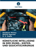 K?nstliche Intelligenz in Der Mund-, Kiefer- Und Gesichtschirurgie
