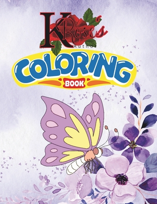 K. Rose's Coloring Book: Cover Art, Character Art, and much more! - Rose, K