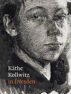 K?the Kollwitz in Dresden